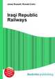 Iraqi Republic Railways, Jesse Russell,Ronald Cohn 
