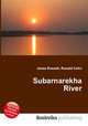 Subarnarekha River, Jesse Russell,Ronald Cohn 