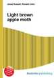 Light brown apple moth, Jesse Russell,Ronald Cohn 