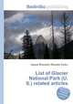 List of Glacier National Park (U.S.) related articles, Jesse Russell,Ronald Cohn 