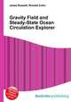 Gravity Field and Steady-State Ocean Circulation Explorer, Jesse Russell,Ronald Cohn 