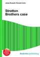 Stratton Brothers case, Jesse Russell,Ronald Cohn 