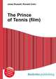 The Prince of Tennis (film), Jesse Russell,Ronald Cohn 