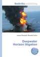 Deepwater Horizon litigation, Jesse Russell,Ronald Cohn 