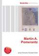 Martin A. Pomerantz, Jesse Russell,Ronald Cohn 