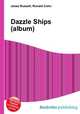 Dazzle Ships (album), Jesse Russell,Ronald Cohn 