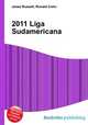 2011 Liga Sudamericana, Jesse Russell,Ronald Cohn 