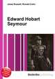 Edward Hobart Seymour, Jesse Russell,Ronald Cohn 