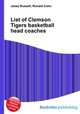 List of Clemson Tigers basketball head coaches, Jesse Russell,Ronald Cohn 