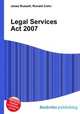 Legal Services Act 2007, Jesse Russell,Ronald Cohn 