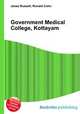 Government Medical College, Kottayam, Jesse Russell,Ronald Cohn 
