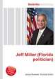 Jeff Miller (Florida politician), Jesse Russell,Ronald Cohn 