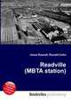 Readville (MBTA station), Jesse Russell,Ronald Cohn 