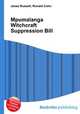 Mpumalanga Witchcraft Suppression Bill, Jesse Russell,Ronald Cohn 