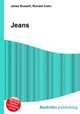 Jeans, Jesse Russell,Ronald Cohn 