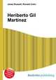 Heriberto Gil Martinez, Jesse Russell,Ronald Cohn 