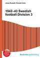 1942–43 Swedish football Division 3, Jesse Russell,Ronald Cohn 