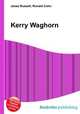 Kerry Waghorn, Jesse Russell,Ronald Cohn 