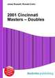 2001 Cincinnati Masters – Doubles, Jesse Russell,Ronald Cohn 