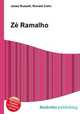 Ze Ramalho, Jesse Russell,Ronald Cohn 