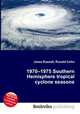 1970–1975 Southern Hemisphere tropical cyclone seasons, Jesse Russell,Ronald Cohn 
