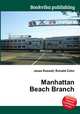 Manhattan Beach Branch, Jesse Russell,Ronald Cohn 