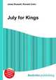 July for Kings, Jesse Russell,Ronald Cohn 