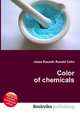 Color of chemicals, Jesse Russell,Ronald Cohn 