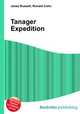 Tanager Expedition, Jesse Russell,Ronald Cohn 