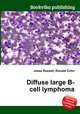 Diffuse large B-cell lymphoma, Jesse Russell,Ronald Cohn 