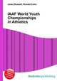 IAAF World Youth Championships in Athletics, Jesse Russell,Ronald Cohn 
