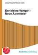 Der kleine Vampir – Neue Abenteuer, Jesse Russell,Ronald Cohn 
