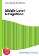 Middle Level Navigations, Jesse Russell,Ronald Cohn 