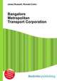 Bangalore Metropolitan Transport Corporation, Jesse Russell,Ronald Cohn 