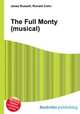 The Full Monty (musical), Jesse Russell,Ronald Cohn 