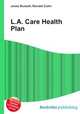 L.A. Care Health Plan, Jesse Russell,Ronald Cohn 