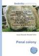 Penal colony, Jesse Russell,Ronald Cohn 