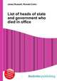 List of heads of state and government who died in office, Jesse Russell,Ronald Cohn 