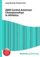 2008 Central American Championships in Athletics, Jesse Russell,Ronald Cohn 