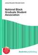 National Black Graduate Student Association, Jesse Russell,Ronald Cohn 