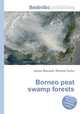 Borneo peat swamp forests, Jesse Russell,Ronald Cohn 