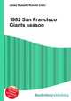 1982 San Francisco Giants season, Jesse Russell,Ronald Cohn 