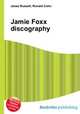Jamie Foxx discography, Jesse Russell,Ronald Cohn 