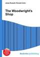The Woodwright