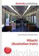 Hitachi (Australian train), Jesse Russell,Ronald Cohn 