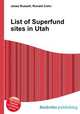 List of Superfund sites in Utah, Jesse Russell,Ronald Cohn 