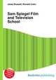 Sam Spiegel Film and Television School, Jesse Russell,Ronald Cohn 