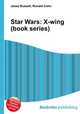 Star Wars: X-wing (book series), Jesse Russell,Ronald Cohn 