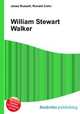 William Stewart Walker, Jesse Russell,Ronald Cohn 