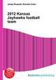 2012 Kansas Jayhawks football team, Jesse Russell,Ronald Cohn 